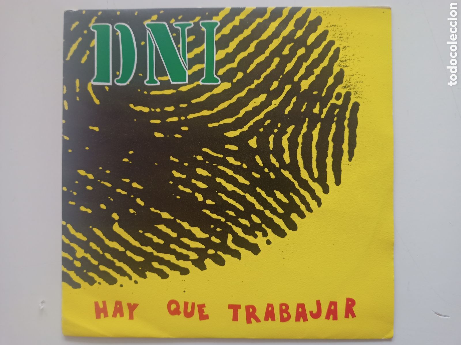 Discos de vinilo: DNI - Hay que trabajar - Foto 1