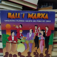 Discos de vinilo: ORQUESTRA PLATERIA, SALSETA DEL POBLE SEC, SIREX – BALL I MARXA