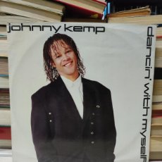 Discos de vinilo: JOHNNY KEMP – DANCIN' WITH MYSELF