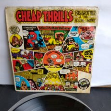 Discos de vinilo: *CHEAP THRILLS , BIG BROTHER & THE HOLDING COMPANY, SPAIN, CBS, LT.2. Lote 370484661