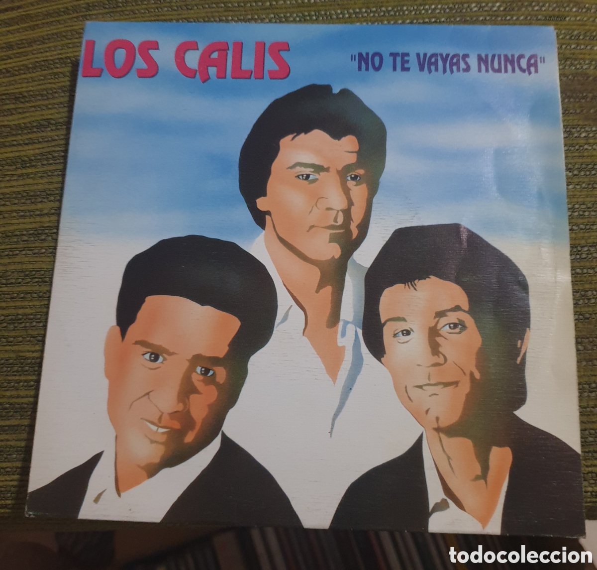 Discos de vinilo: Los Calis - no te vayas - Foto 1