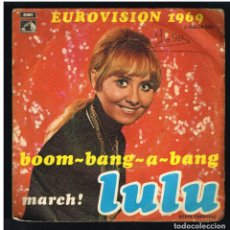 Discos de vinilo: LULU - BOOM BANG-A-BANG / MARCH - SINGLE 1969