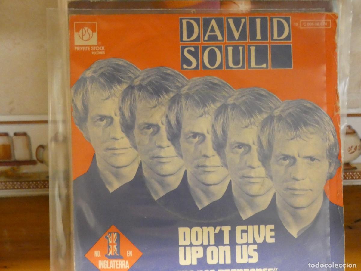 Dischi in vinile: EXPRO DISCO 7 PULGADAS ESTADO DECENTE DAVID SOUL DONT GIVE UP ON US
