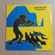 Discos de vinilo: SPAELIMENNINIR Í HOYDØLUM –SPAELIMENNINIR Í HOYDØLUM LP 1977