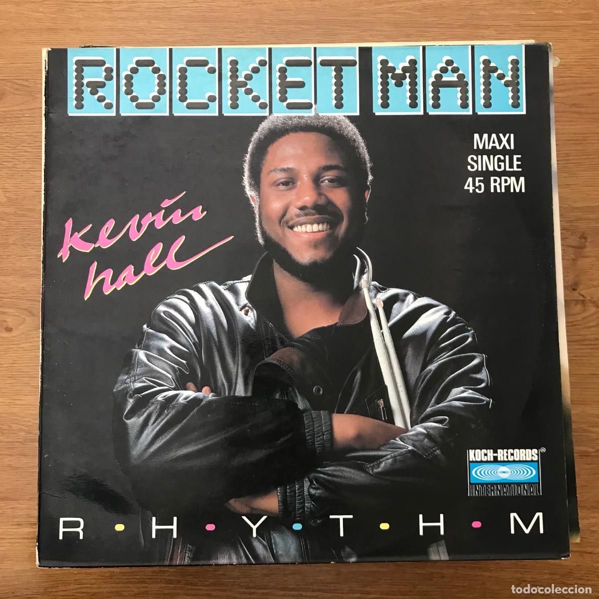 Discos de vinilo: KEVIN HALL - ROCKET MAN - 12 MAXISINGLE MAX 1986 - Foto 1