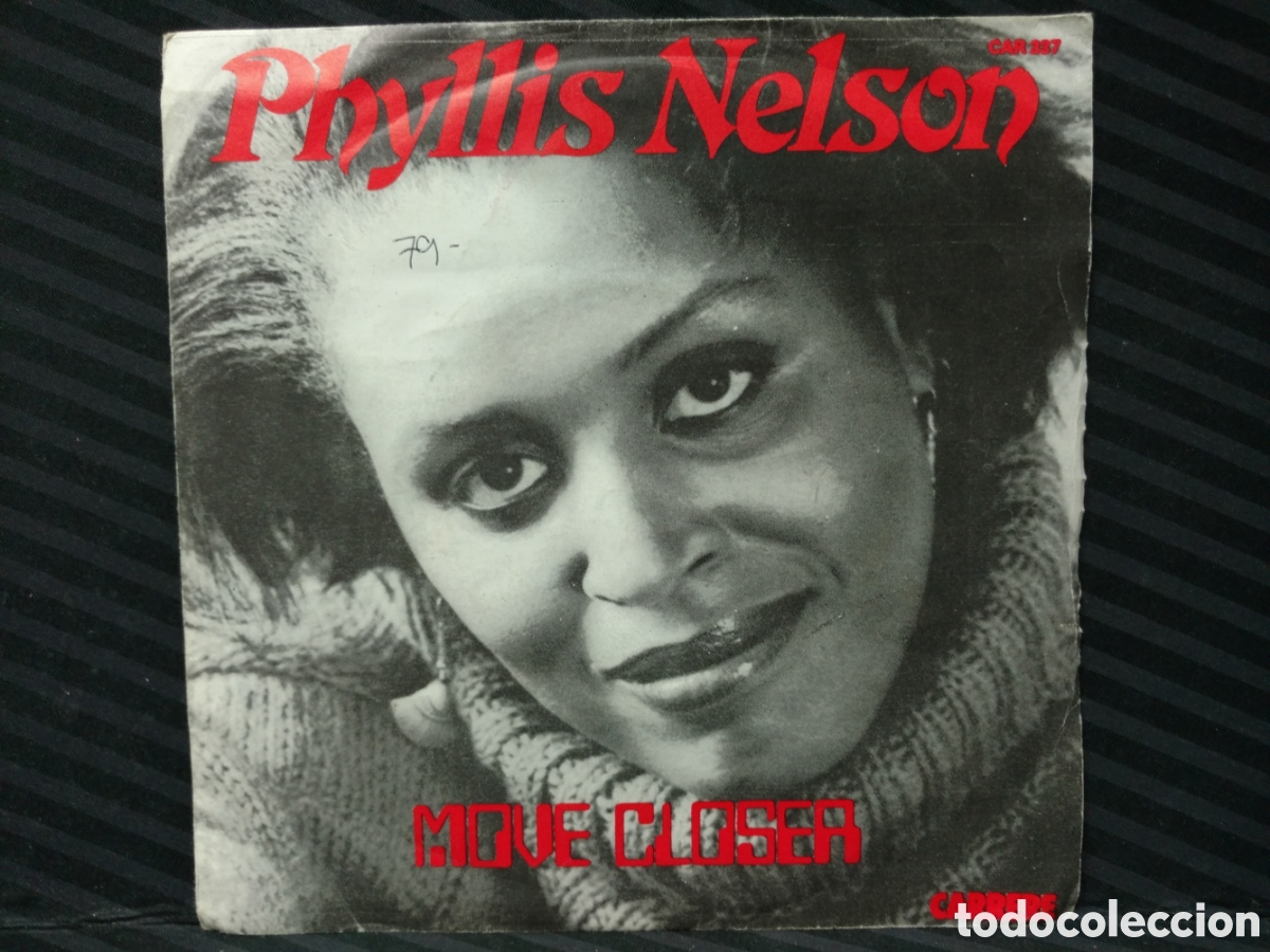 Discos de vinilo: Phyllis Nelson - Move Closer (7&rdquo;, Single) Edici&oacute;n UK - Foto 1