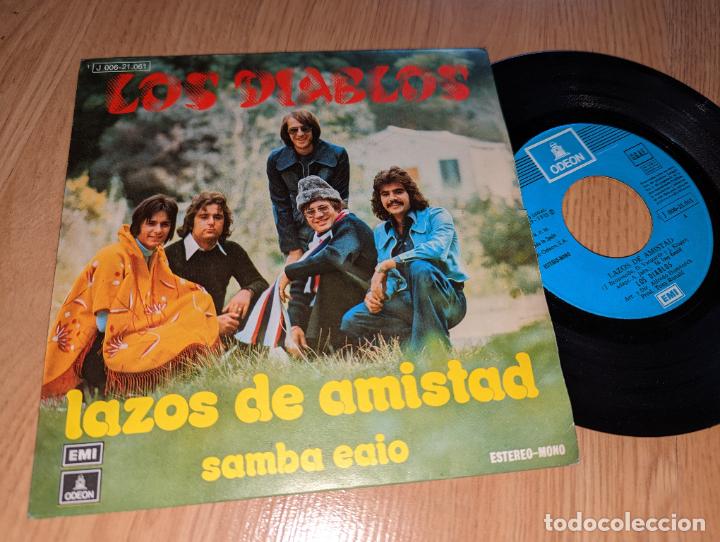 Discos de vinilo: LOS DIABLOS Lazos de amistad/Smba eaio 7 single 1973 EMI Odeon