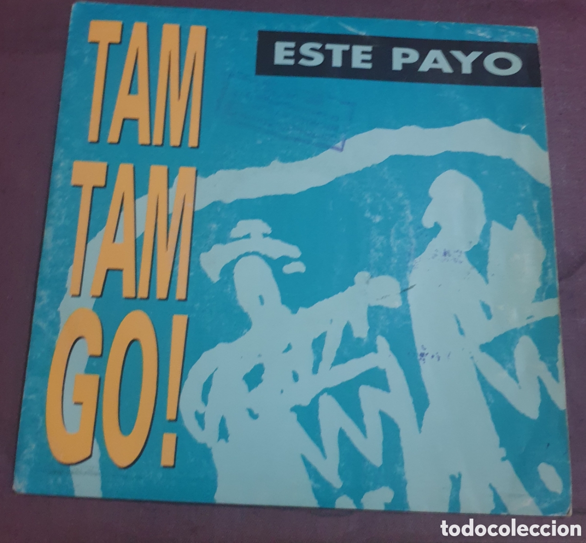 Discos de vinilo: Tam tam go! - este payo - Foto 1