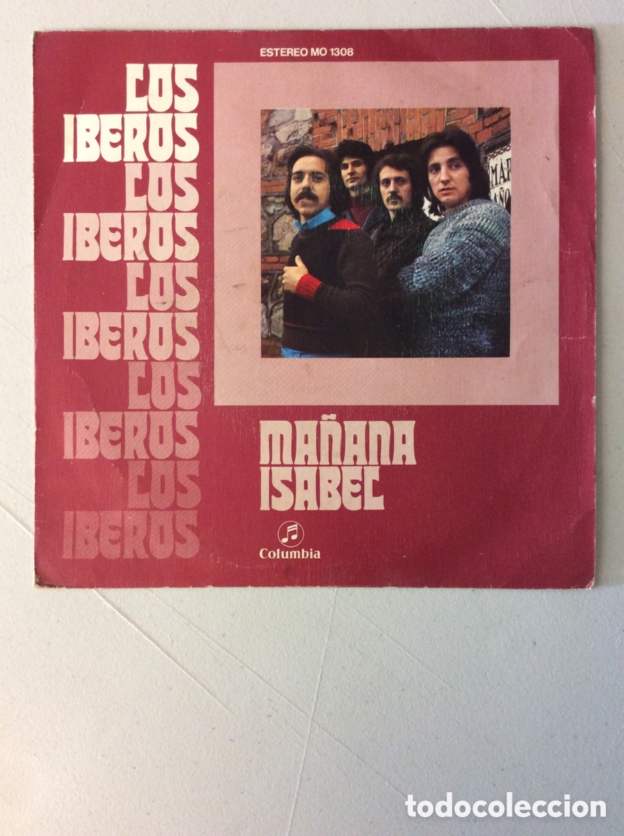 Discos de vinilo: Los Iberos. Ma&ntilde;ana. Isabel. - Foto 1