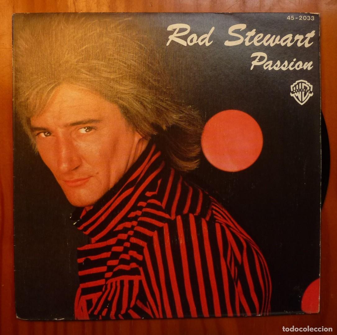 Discos de vinilo: ROD STEWART / PASSION / 1980 / SINGLE - Foto 1