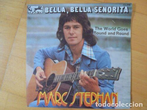 Disques de vinyle: Disco Single 45 R.P.M.Marc Stephan.Bella Bella Senorita