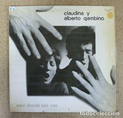 Disques de vinyle: Disco LP.Claudina y Alberto Gambino.Aqui Donde Nos Ven.1974