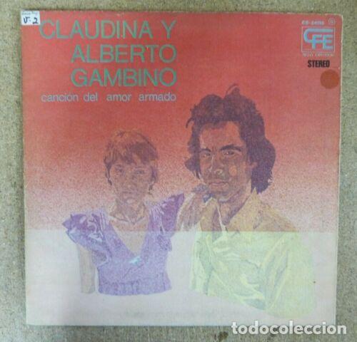 Vinyl-Schallplatten: Disco LP.Claudina y Alberto Gambino.Cancion Del Amor Armado.1975