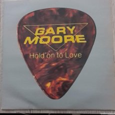Discos de vinilo: GARY MOORE HOLD ON TO LOVE 3 TEMAS. Lote 372233146