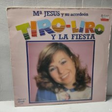 Discos de vinilo: LP Mª JESÚS Y SU ACORDEON - TIRO LITO Y LA FIESTA - OLYMPO 1982 ORIGINAL. Lote 372453054