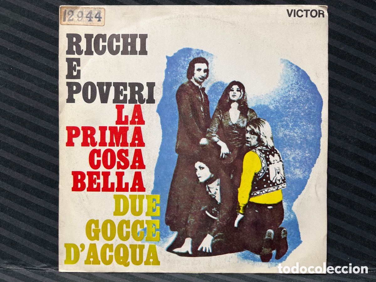 Discos de vinilo: Ricchi E Poveri - La Prima Cosa Bella (7&rdquo;, Single) - Foto 1