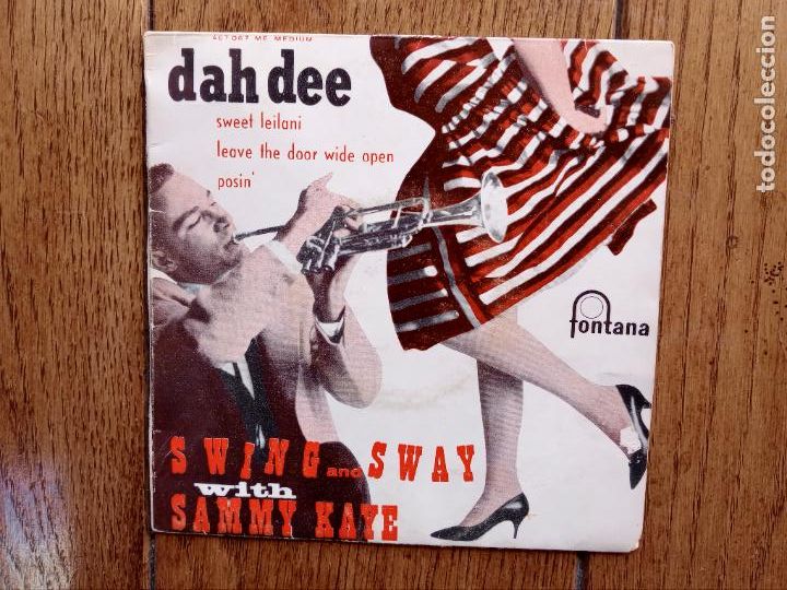 Disques de vinyle: Swing and sway with Sammy Kaye - dah dee + sweet leilani + leave the door wide open + posin'