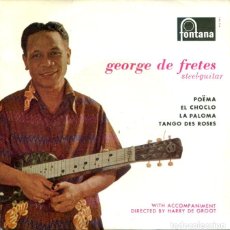 Discos de vinilo: GEORGE DE FRETES / POEMA + E (EP FONTANA ORIGINAL HOLANDES). Lote 372658729