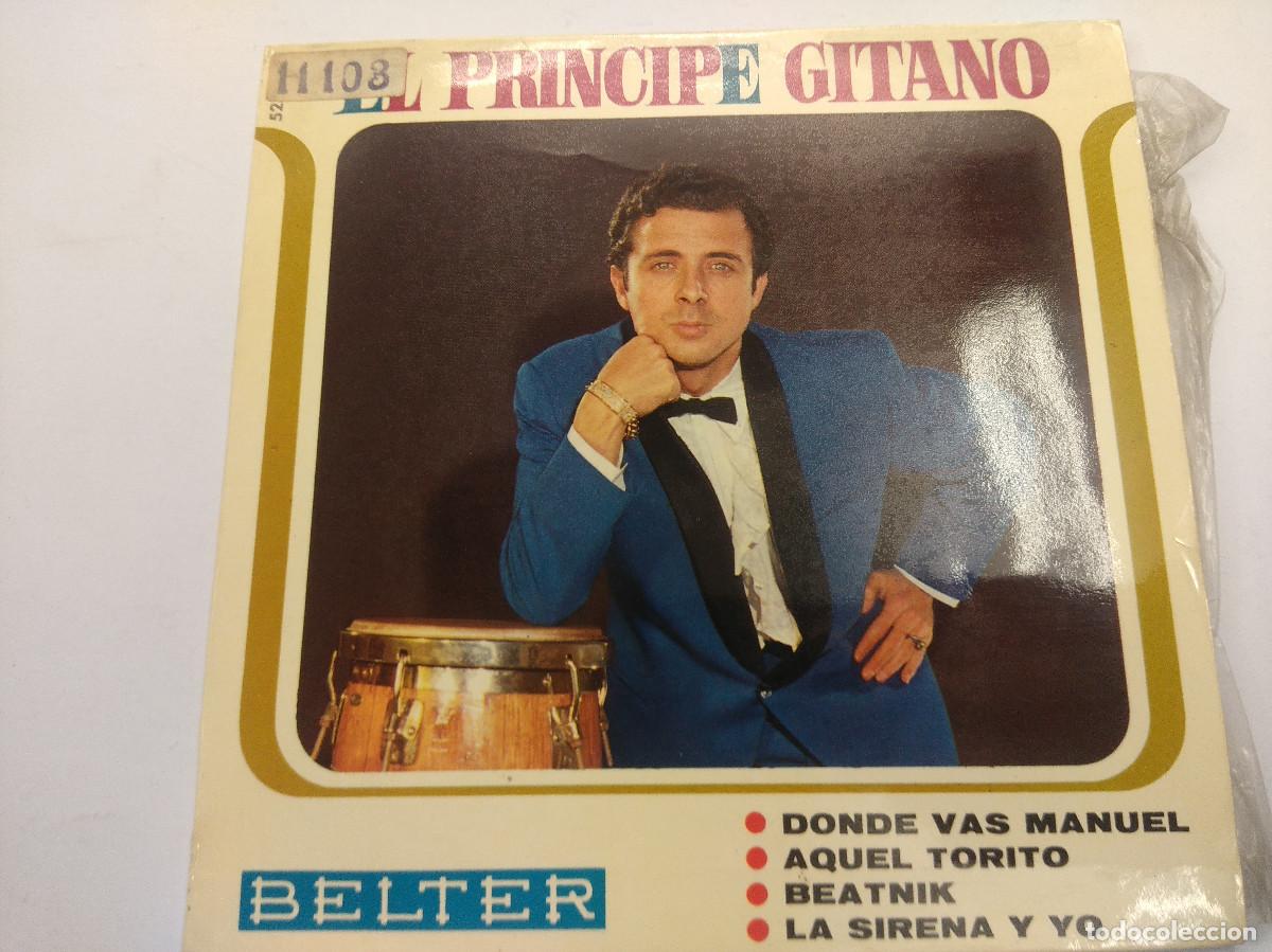 Discos de vinilo: EL PRINCIPE GITANO/DONDE VAS MANUEL/SINGLE. - Foto 1