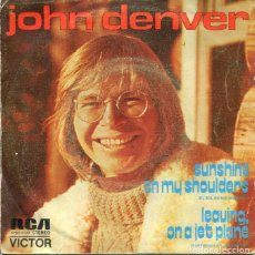 Discos de vinilo: JOHN DENVER / SUNSHINE ON MY SHOULDERS + 1 (SINGLE RCA 1974). Lote 373808044