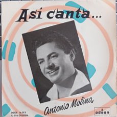 Discos de vinilo: ASI CANTA ... ANTONIO MOLINA / ODEON DSOE 16013. Lote 373862729