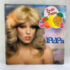 Discos de vinilo: SINGLE PEPA - FRUTA FRESCA - ESPAÑA - AÑO 1981. Lote 373867264