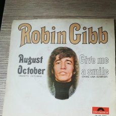 Discos de vinilo: ROBIN GIBB AUGUST OCTOBER Y GIVE ME A SMILE SINGLE VINILO 1970 ED ESPAÑA