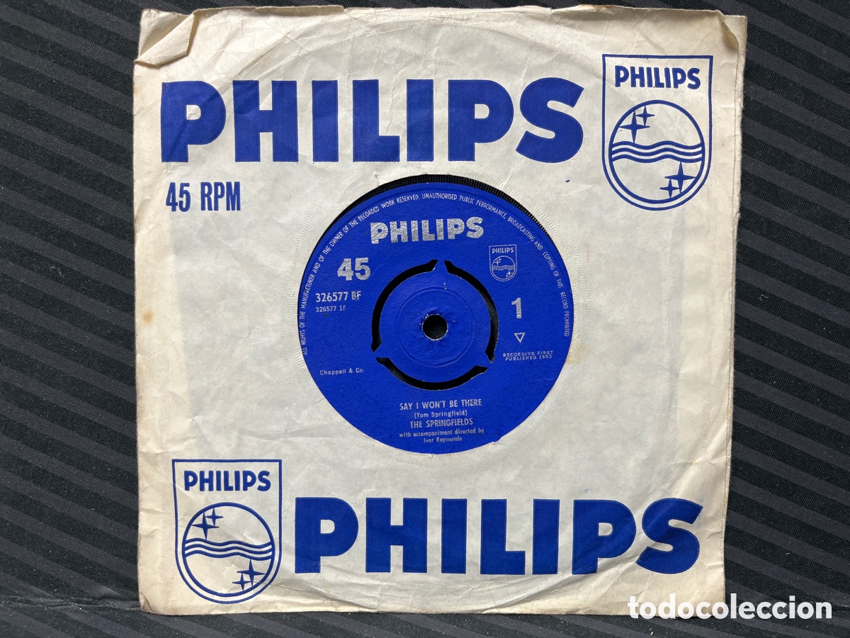 Discos de vinilo: The Springfields - Say I Wont Be There (7&rdquo;, Single, Mono, Pus) - Foto 1