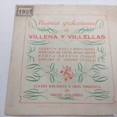 Dischi in vinile: NUEVAS GRAVACIONES DE VILLENA Y VILLELLAS/SINGLE.. Lote 374110679