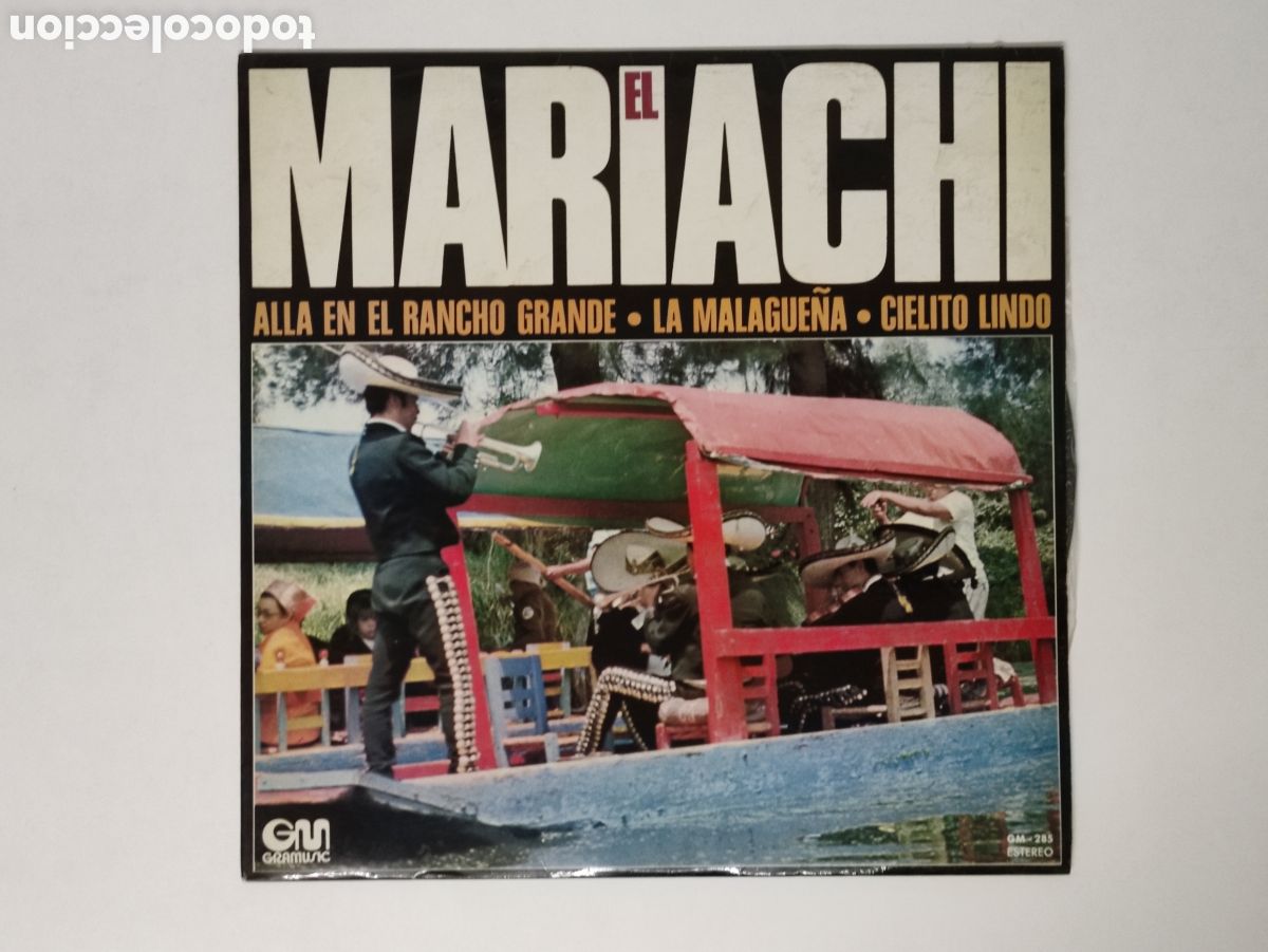 Disques de vinyle: Mariachi Monumental De Silvestre Vargas Antonio Bribiesca &ndash; El Mariachi - Gramusic &ndash; GM-285 - 1974