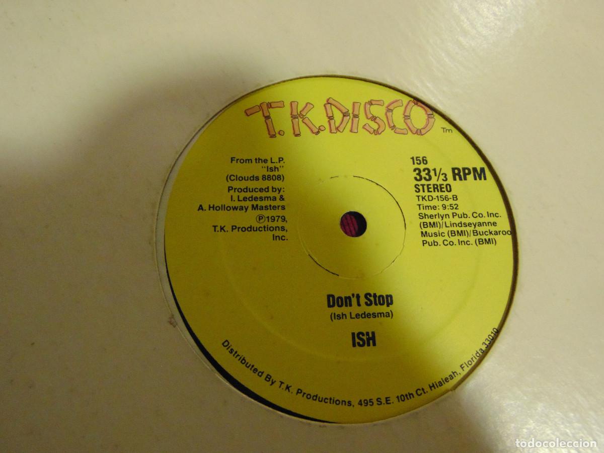 Discos de vinilo: Ish &ndash; Dont Stop - MAXISINGLE 1979 - Foto 2