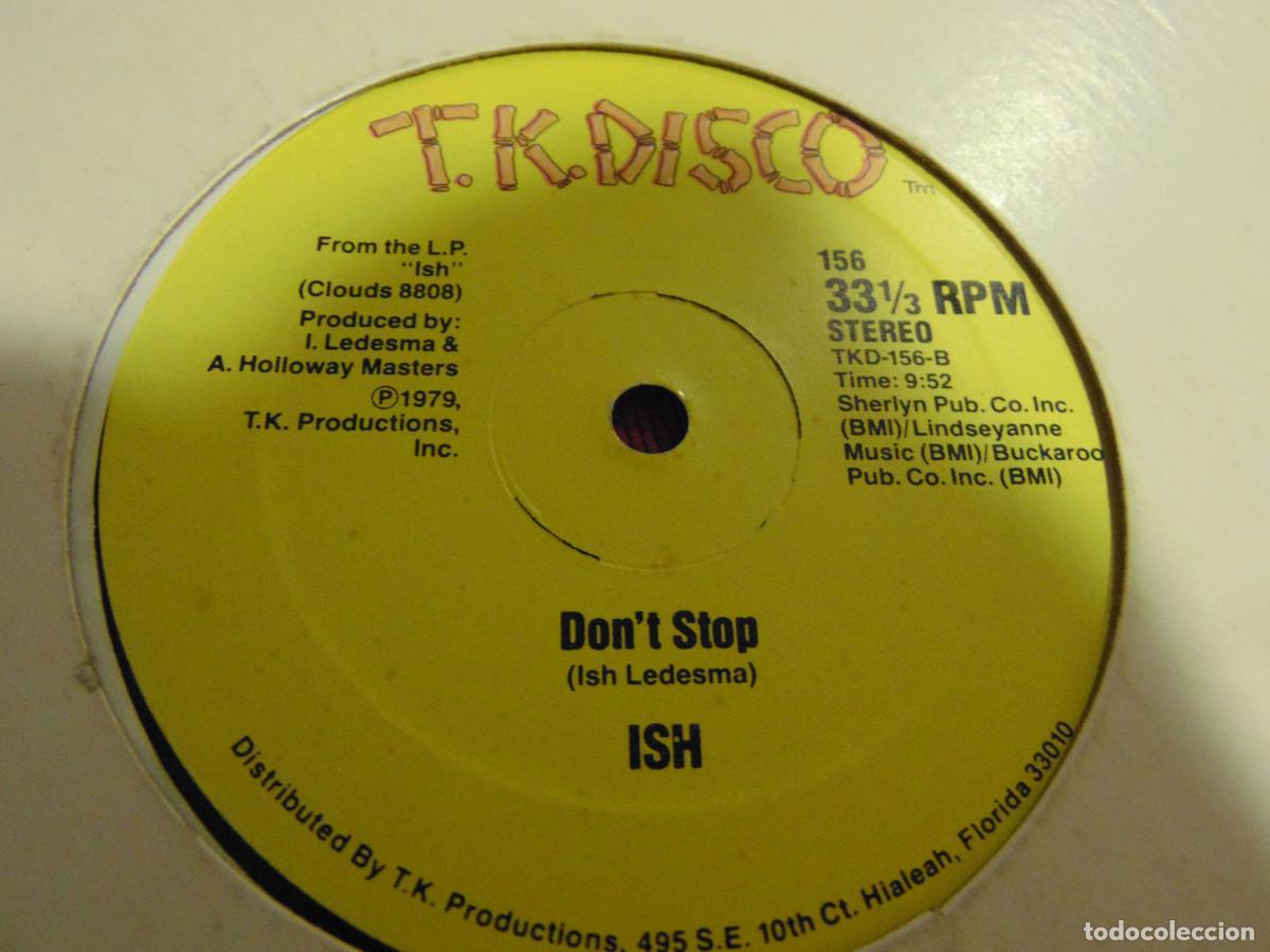 Discos de vinilo: Ish &ndash; Dont Stop - MAXISINGLE 1979 - Foto 3