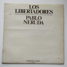 Discos de vinil: COMPAÑIA GEMI – LOS LIBERTADORES - PABLO NERUDA. EDICIÓN 1971. Lote 374662564
