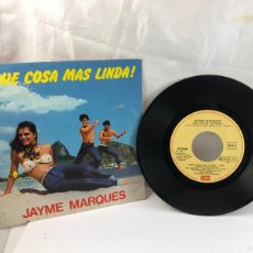 Discos de vinilo: JAYME MARQUES-¡QUE COSA MAS LINDA!/UPA NEGUINHO/PAIS TROPICAL/SINGLE 1981. Lote 374730209