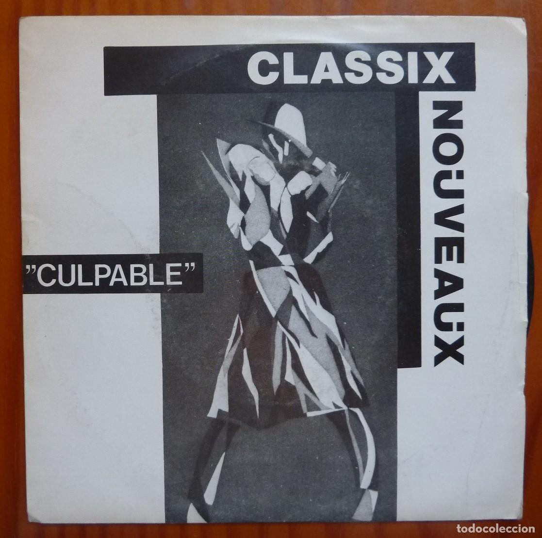 Discos de vinilo: CLASSIX NOUVEAUX / CULPABLE / 1981 / SINGLE - Foto 1