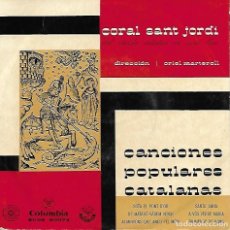 Discos de vinilo: CORAL SANT JORDI - CANCIONES POPULARES CATALANAS - COLUMBIA -. Lote 375014209