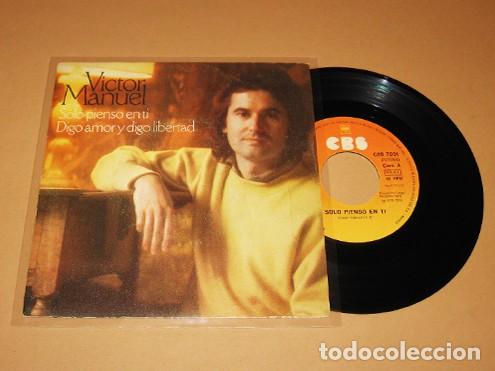 Discos de vinilo: VICTOR MANUEL - SOLO PIENSO EN TI - SINGLE - 1978 - Foto 1