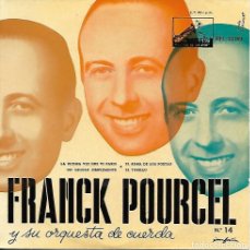 Discos de vinilo: FRANCK POURCEL Y SU ORQUESTA DE CUERDA - LA ULTIMA VEZ QUE VI PARIS