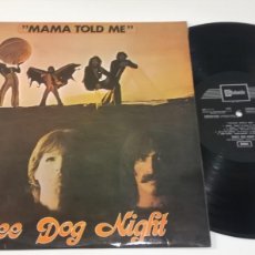 Discos de vinilo: 1122-THREE DOG NIGHT - MAMA TOLD ME 1970 -VIN 12” LP PORT VG+ DISC NM. Lote 375195024