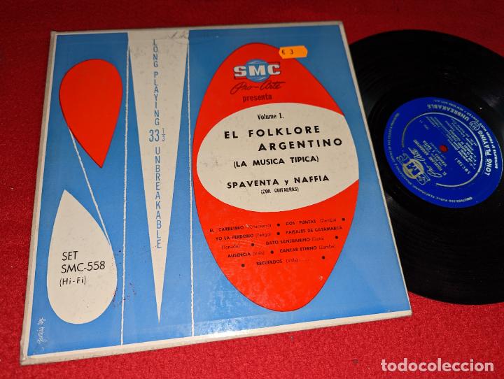 Discos de vinilo: SPAVENTA Y NAFFIA El folklore argentino La musica tipica 10'' 25ctms SMC USA EDICION AMERICANA