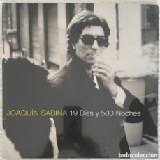 Discos de vinilo: JOAQUIN SABINA. 19 DIAS Y 500 NOCHES. A ESTRENAR.