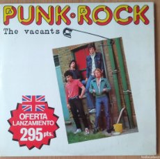 Discos de vinilo: THE VACANTS: ”PUNK-ROCK” LP VINILO 1977. Lote 375558989
