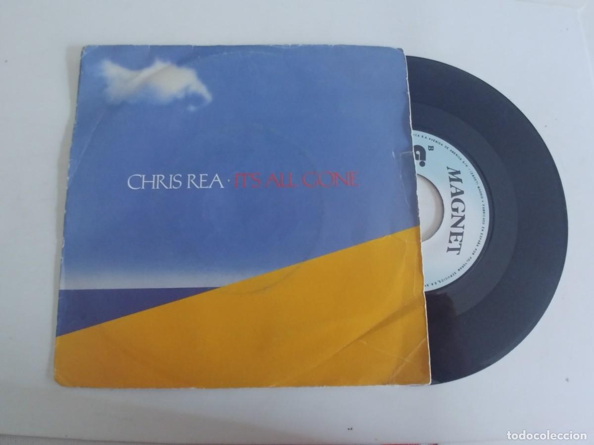 Discos de vinilo: CHRIS REA-SINGLE IT&acute;S ALL GONE - Foto 1