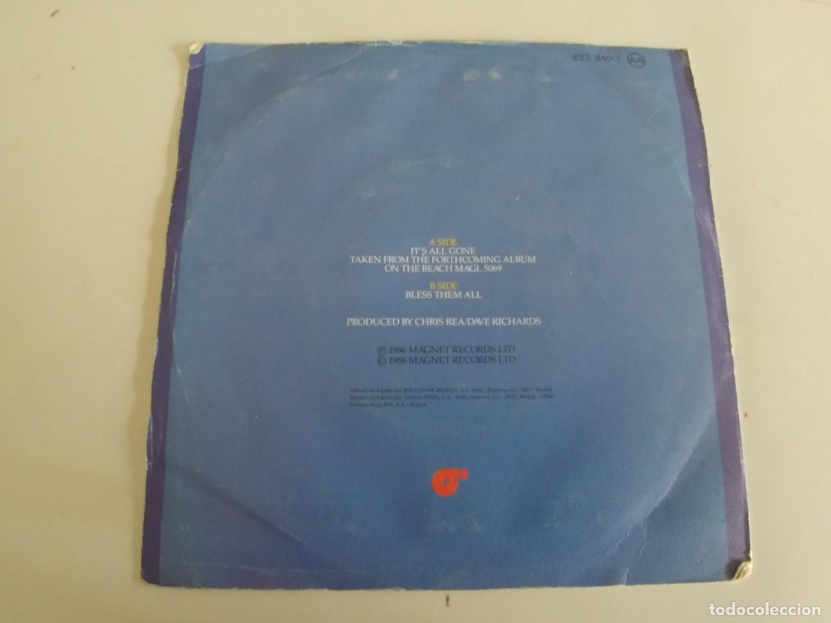 Discos de vinilo: CHRIS REA-SINGLE IT&acute;S ALL GONE - Foto 2