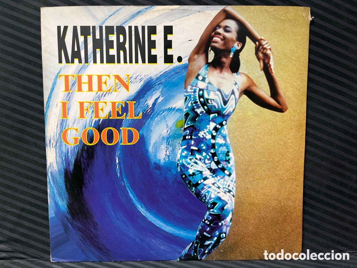 Discos de vinilo: Katherine E - Then I Feel Good (12&rdquo;, Maxi) - Foto 1