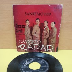 Discos de vinilo: SINGLE DISCO DE VINILO - SANREMO 1959 - CUARTETO RADAR - GERMANA CAROLI. Lote 375947314