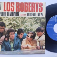 Discos de vinilo: LOS ROBERTS - 45 SPAIN - MINT * NO PODRE OLVIDARTE / EL TREN DE LAS 25 * 1969. Lote 376005924