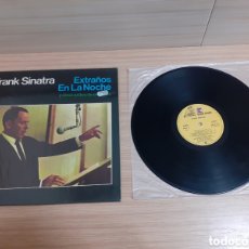 Discos de vinil: DISCO DE VINILO. FRANK SINATRA - EXTRAÑOS EN LA NOCHE. 1982. EN MUY BUEN ESTADO. Lote 376115714