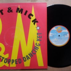 Discos de vinilo: PAT AND MICK / I HAVEN'T STOPPED DANCING YET / MAXI-SINGLE 12 PULGADAS