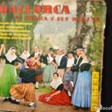 Discos de vinilo: AGRUPACIÓN EL PARADO DE VALLDEMOSA 'MALLORCA SU MÚSICA Y SUS DANZAS' SINGLE 1960 BELTER PEPETO